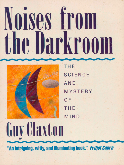 Title details for Noises from the Darkroom by Guy Claxton - Wait list